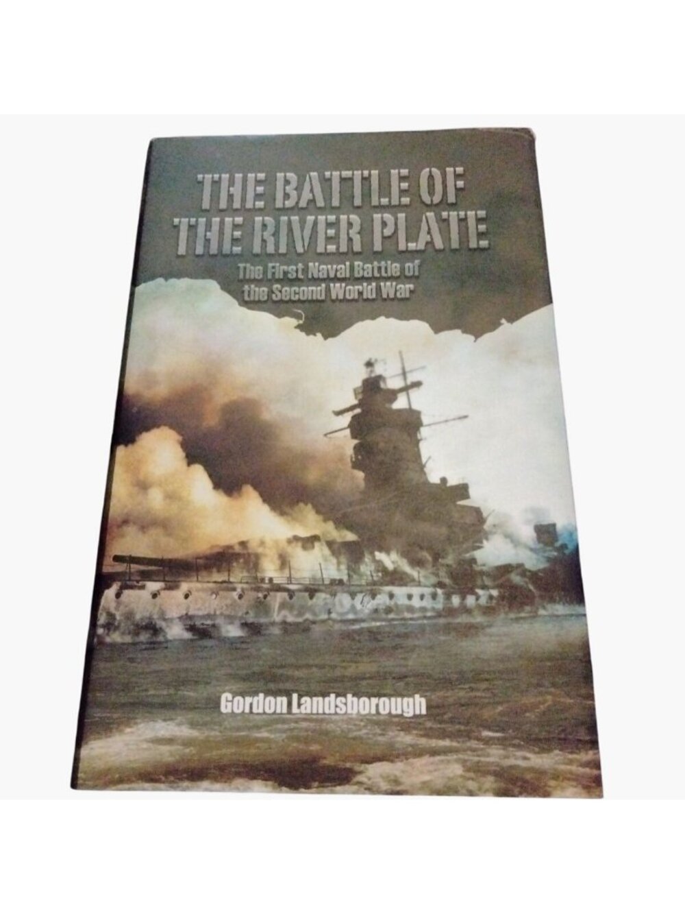 The Battle Of The River Plate Gordon Landsborough Hardcover Dust Jacket